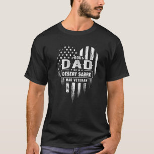 Mens Proud Dad Desert Sabre War Veteran Son Daught T-Shirt