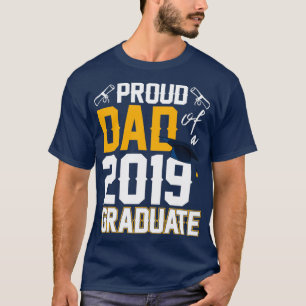 Mens Proud Dad Of A 2019 Graduate Senior Class Gra T-Shirt