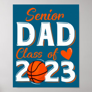 Mens proud dad of a 2023 senior basketball graduat poster