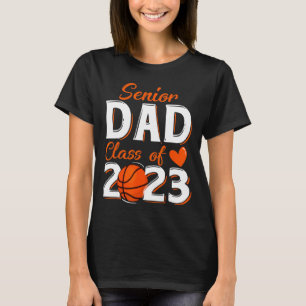 Mens proud dad of a 2023 senior basketball graduat T-Shirt