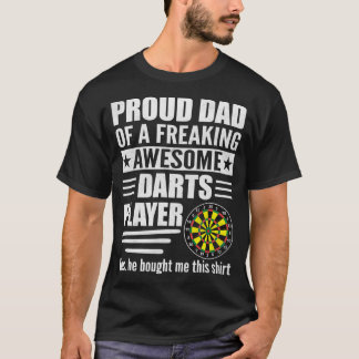 Mens Proud Dad Of A Freaking Awesome Darts T-Shirt