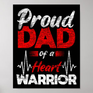 Mens Proud Dad Of A Heart Warrior Coronary Heart D Poster