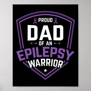 Mens Proud Dad Of Epilepsy Warrior Epilepsy Awaren Poster