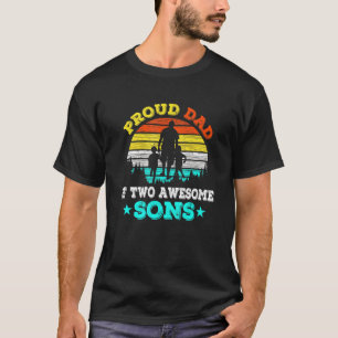 Mens Proud Dad Of Two Awesome Sons Cool Daddy Fath T-Shirt