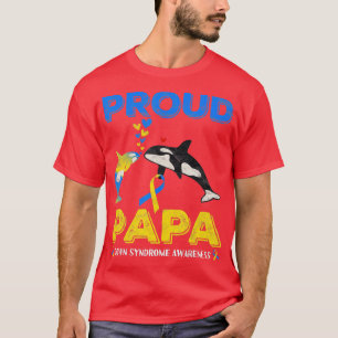 Mens Proud Dad Papa World Down Syndrome Awareness  T-Shirt