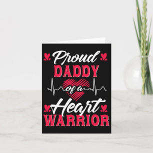 Mens Proud Daddy Of A Heart Warrior Chd Awareness  Card