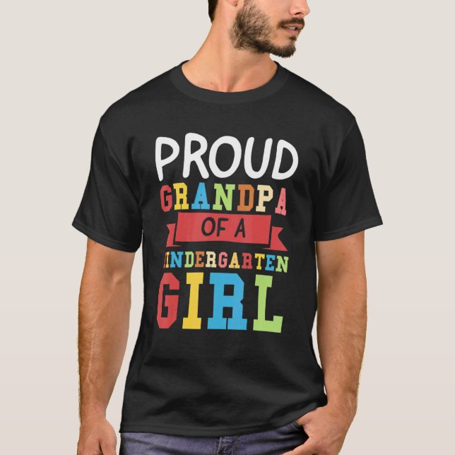 Mens Proud Grandpa Of A Kindergarten Girl Kinderga T-Shirt (Front)