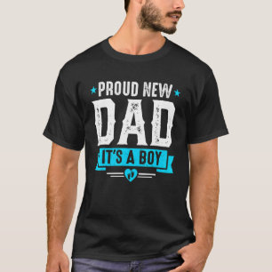 Mens Proud New Dad It´s A Boy Baby Announcement T-Shirt