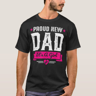 Mens Proud New Dad It´s A Girl T-Shirt