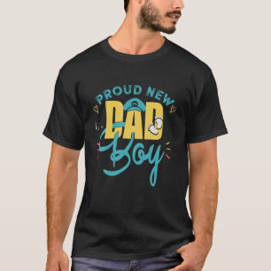 Mens Proud New Dad It's A Boy Happy Father's Day T-Shirt