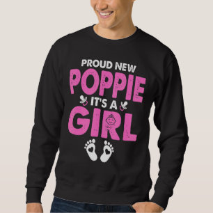Mens Proud New Poppie Its A Girl Gender Reveal Fat Sweatshirt