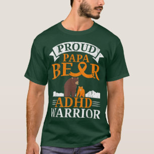 Mens Proud Papa Bear Of An ADHD Warrior ADHD Aware T-Shirt