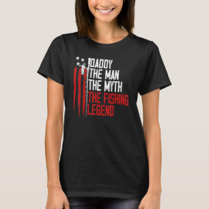 Mens Proud Papa Dad The Fishing Legend 4th Of July T-Shirt