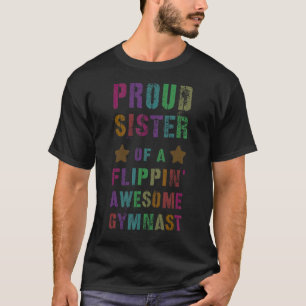 Mens Proud Sister Of A Flippin' Awesome Gymnast Gy T-Shirt