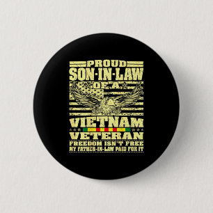 Mens proud son-in-law of a vietnam veteran -Mens p 6 Cm Round Badge