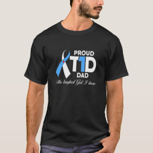 Mens Proud T1D Dad Of Daughter Diabetes Awareness T-Shirt