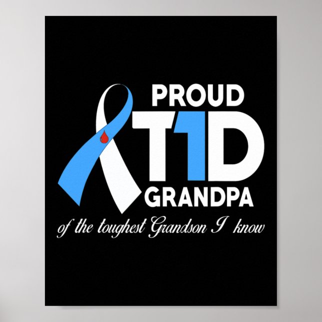 Mens Proud T1D Grandpa Of Grandson Diabetes Awaren Poster (Front)