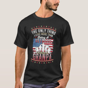 Mens Proud Us Flag I Love More Than Being A Vetera T-Shirt