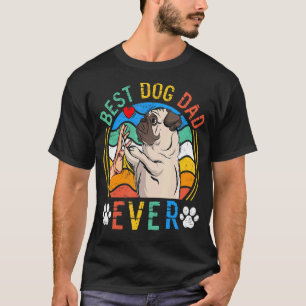 Mens Pug Best Dog Dad Ever Dog T-Shirt