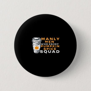 Mens Pumpkin Spice Boyfriend Husband Gag Joke Psl 6 Cm Round Badge