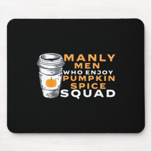 Mens Pumpkin Spice Boyfriend Husband Gag Joke Psl  Mouse Pad