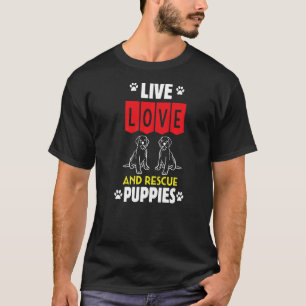 Mens Puppy Adoption Live Love And Rescue Dogs Anim T-Shirt