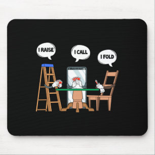 Mens Raise Call Fold Funny Players Lovers Pun Mouse Pad