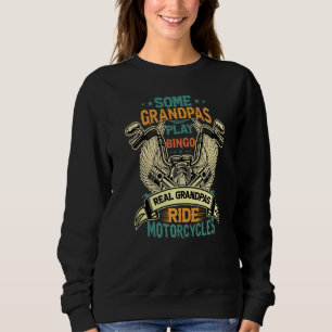 Mens Real Grandpas Ride Motorcycles  For Grandfath Sweatshirt