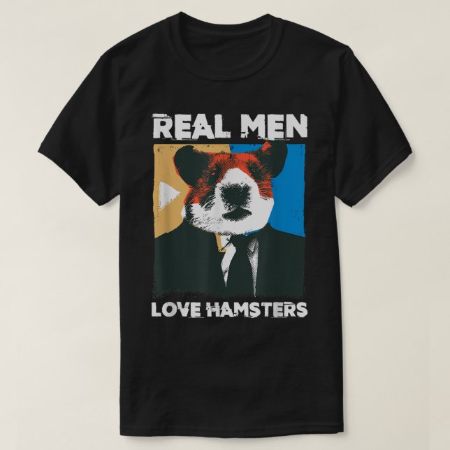 Mens Real Man Love Hamsters Owner Hamster Lover Pe T-Shirt (Design Front)