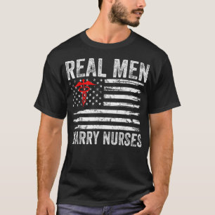 Mens Real Men Marry Nurses Funny Nurse Husband Fia T-Shirt