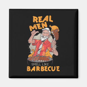 Mens Real Men Smell Like Barbecue Meat Grill Funny Magnet