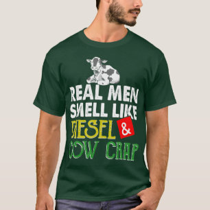 Mens Real Men smell like Diesel Cow crap - T-Shirt