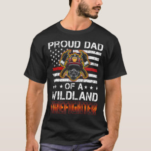 Mens Red Line Flag  Proud Dad of a Wildland Firefi T-Shirt