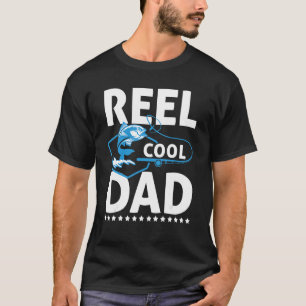Mens Reel Cool Dad Father's Day Dad Fishing Fisher T-Shirt