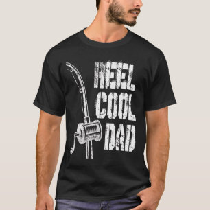 Mens Reel Cool Dad Fishing Daddy Mens Fathers Day T-Shirt