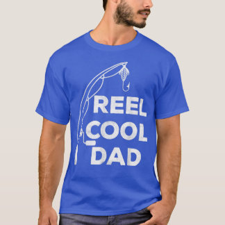 Mens Reel Cool DadFishing Daddy Fathers Day813  T-Shirt
