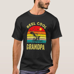 Mens Reel Cool Grandpa - Fishing For Dad Or Grand T-Shirt