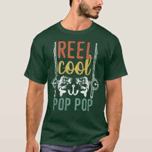 Mens Reel Cool Pop Pop Funny Fishing Fathers Day F T-Shirt