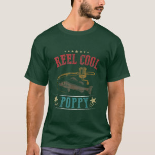 Mens Reel Cool Poppy Fisherman Fathers Day Fishing T-Shirt