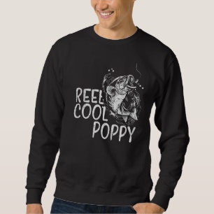 Mens Reel Cool Poppy Fishing Father's Day Grandpa Sweatshirt
