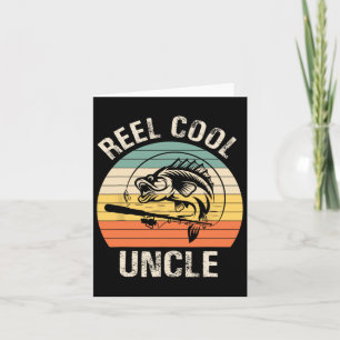 Mens Reel Cool Uncle Fishing Funny Gift For Men Card