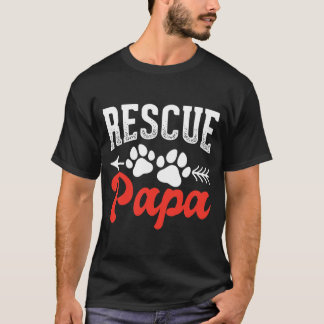 Mens Rescue Papa Dog Lover Pets Owner Dog Rescue T-Shirt