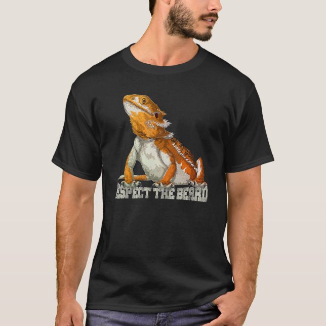 Mens Respect The Beard   Reptile Lizard Bearded Dr T-Shirt (Front)