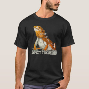 Mens Respect The Beard Reptile Lizard Bearded Dr T-Shirt