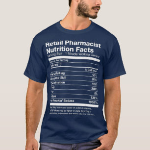 Mens Retail Pharmacist Nutrition Facts Funny T-Shirt