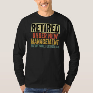 Mens Retired 2022 Under New Management See Wife Da T-Shirt