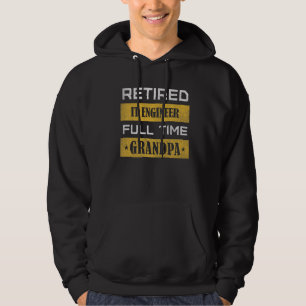 Mens Retired IT ENGINEER Full Time Grandpa   Hoodie