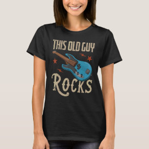 Mens Retired Old Guy  Bass Guitarist Rock Music Ba T-Shirt
