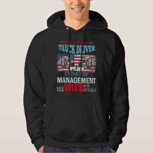 Mens Retired Truck Driver Manage Wife Trucker Hoodie