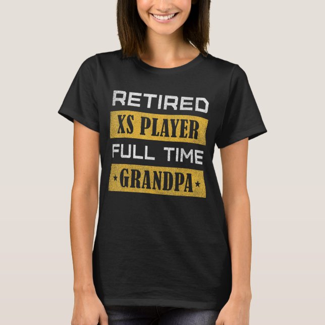 Mens Retired Xs Player Full Time Grandpa Retiremen T-Shirt (Front)